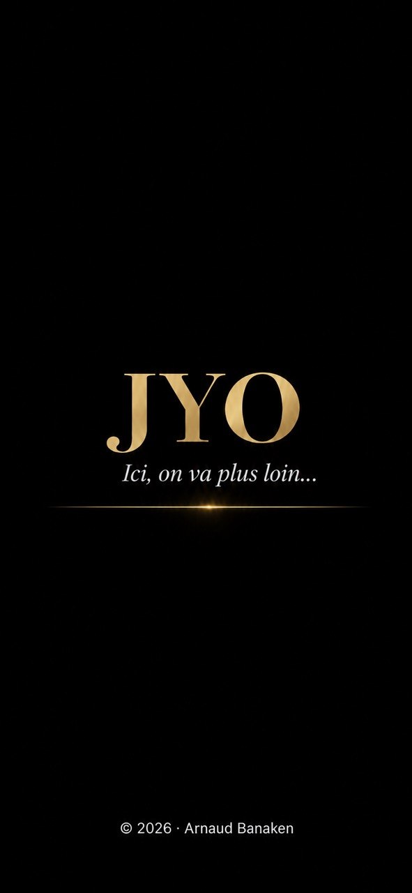 JYO — Ici, on va plus loin…